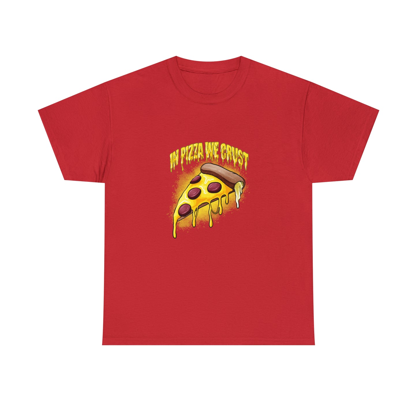 Custom Parody T-shirt, In Pizza We Crust design