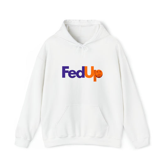 Custom Parody Hooded Sweatshirt, Fed-up design
