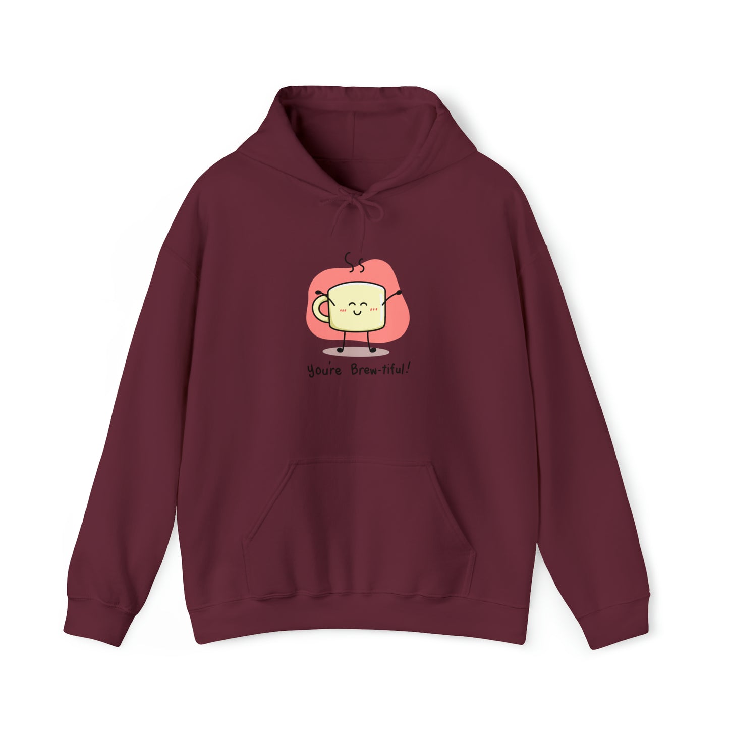 Custom Parody Hooded Sweatshirt, you're brewtiful design