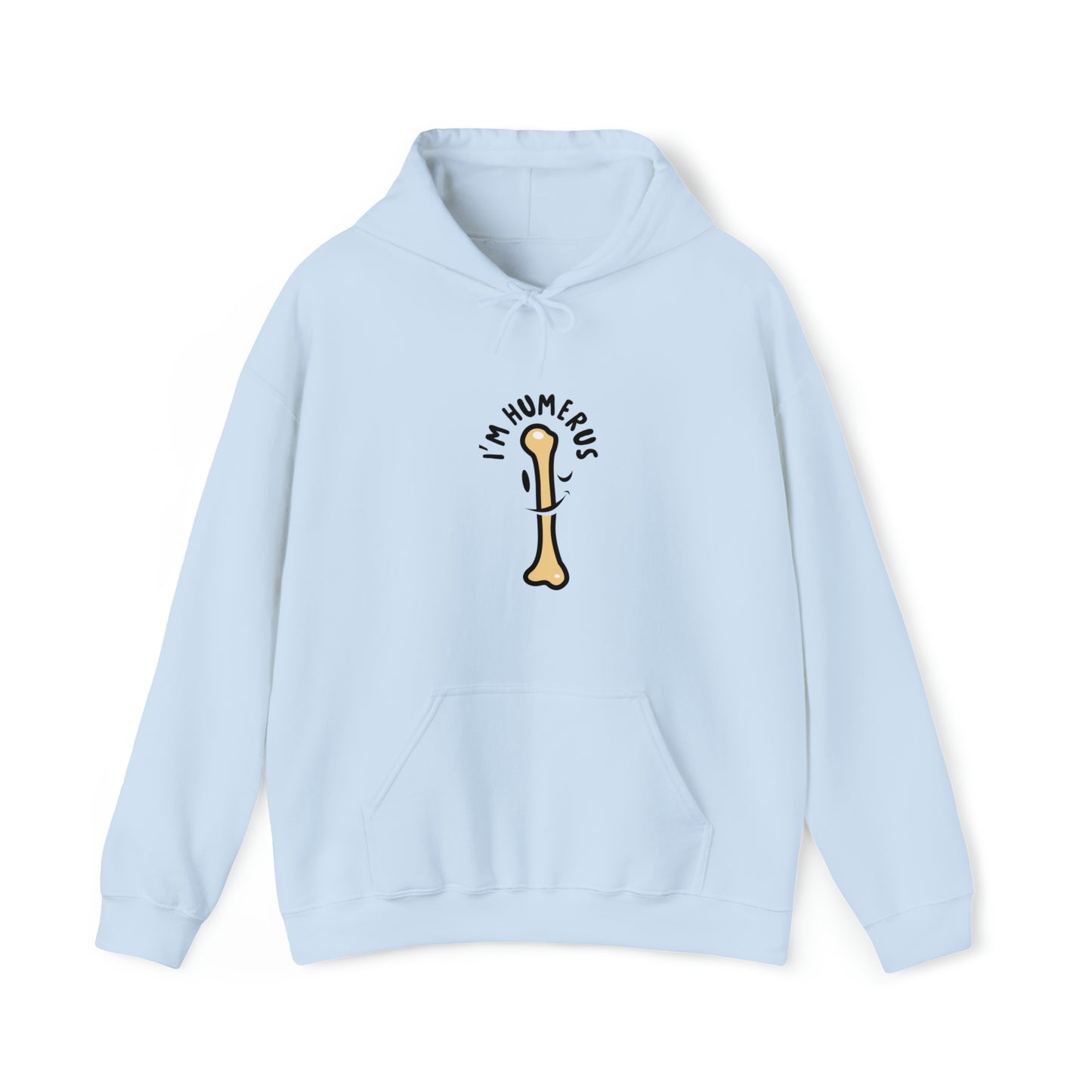 Custom Parody Hooded Sweatshirt, I'm humerus design