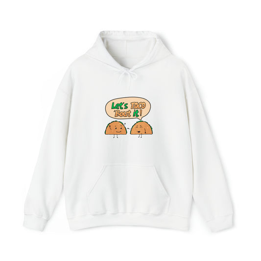 Custom Parody Hooded Sweatshirt, Let's TACO 'bout it design