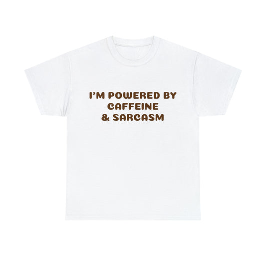 Custom Parody T-shirt, Im powered by coffee and sarcasm shirt design