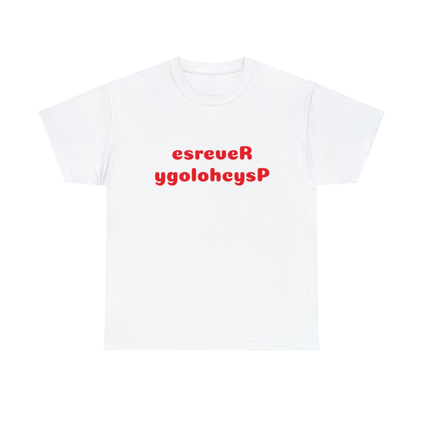Custom Parody T-shirt, Reverse psychology shirt design