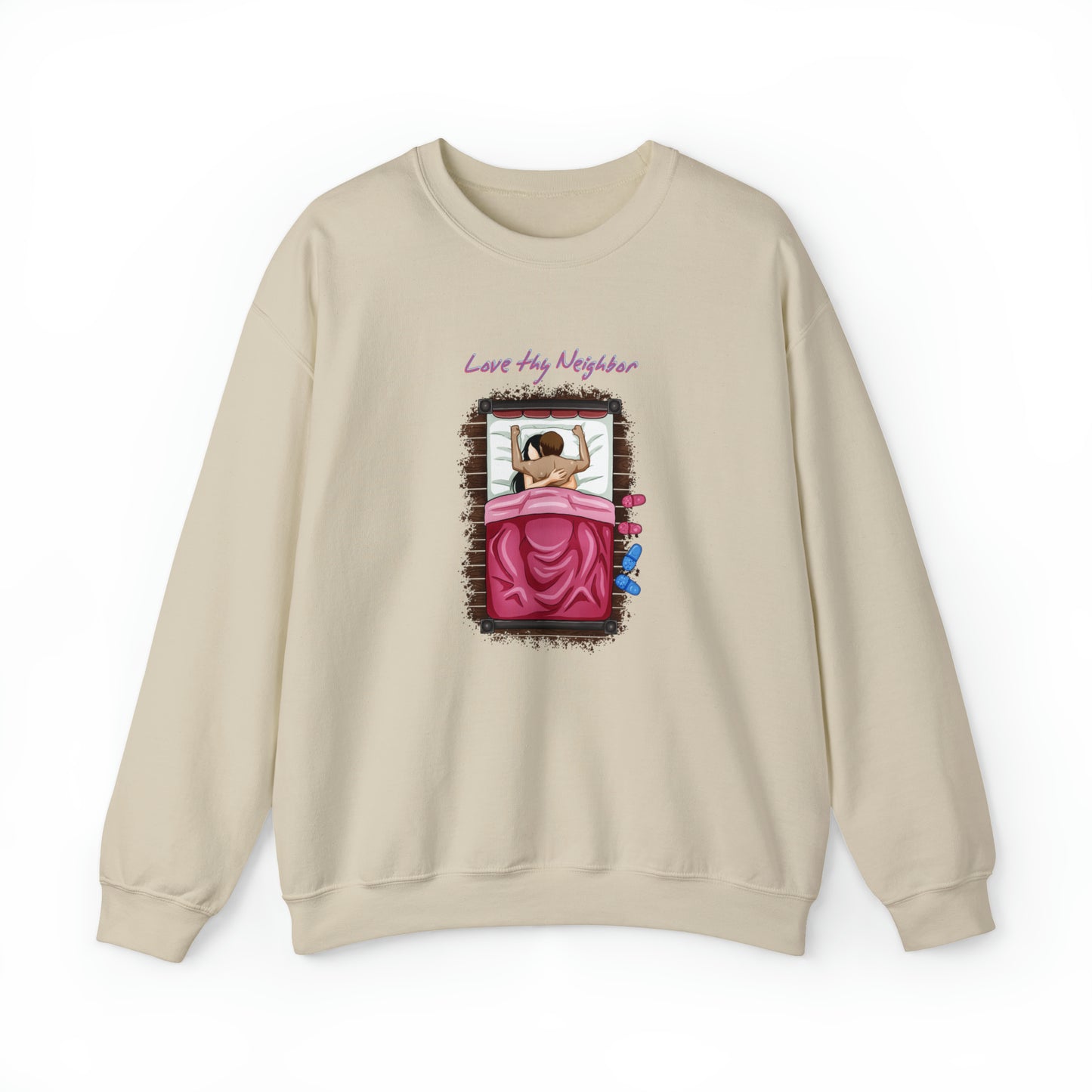 Custom Parody Crewneck Sweatshirt, Love Thy Neighbor Design