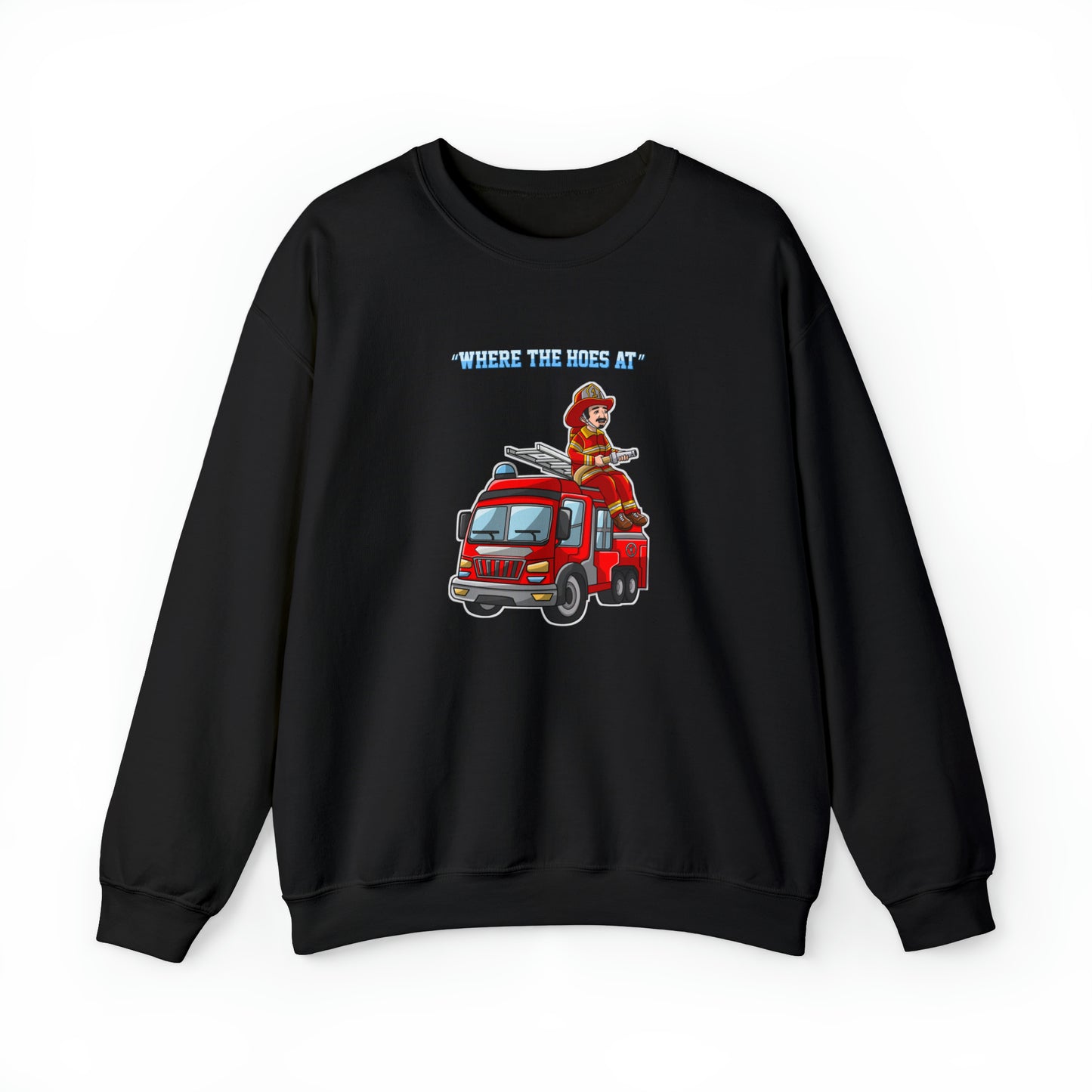 Custom Parody Crewneck Sweatshirt, Where the Hoes at Design