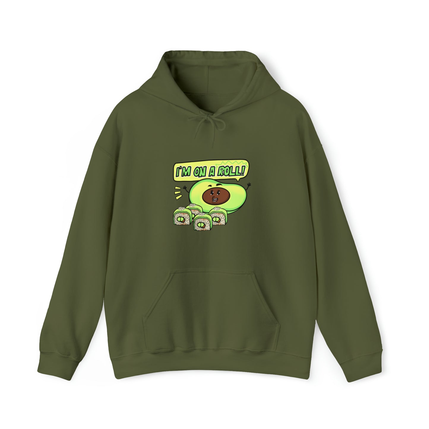 Custom Parody Hooded Sweatshirt, I'm on a ROLL design